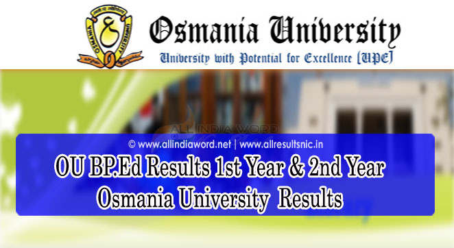 Osmania University BP.Ed Results 2022
