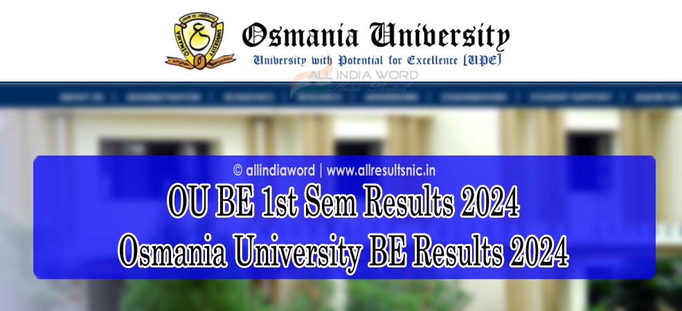 OU BE 1st Semester Results 2024